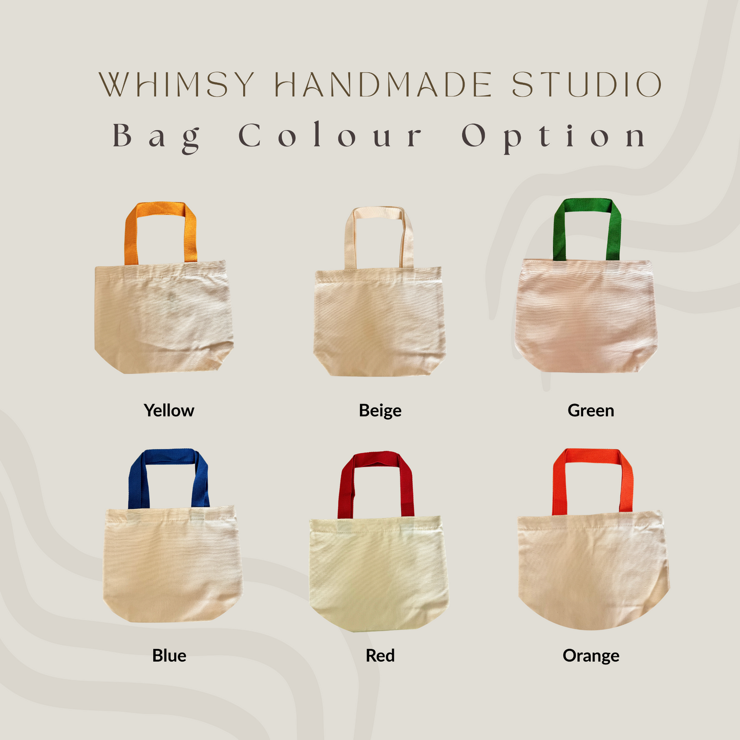 on the picture, it shows bag with yellow handle, bag with beige handle, bag with green handle, bag with blue handle, bag with red handle, bag with orange handle.